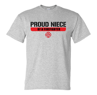 Load image into Gallery viewer, Proud Niece of a Firefighter T-shirt
