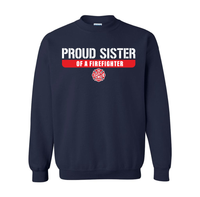 Load image into Gallery viewer, Proud Sister of a Firefighter Crewneck
