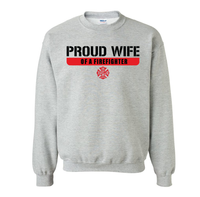 Load image into Gallery viewer, Proud Wife of a Firefighter Crewneck
